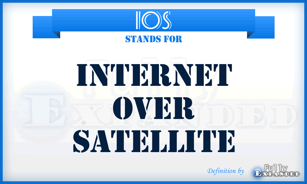 IOS - Internet Over Satellite