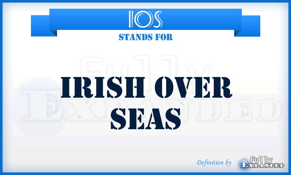 IOS - Irish Over Seas