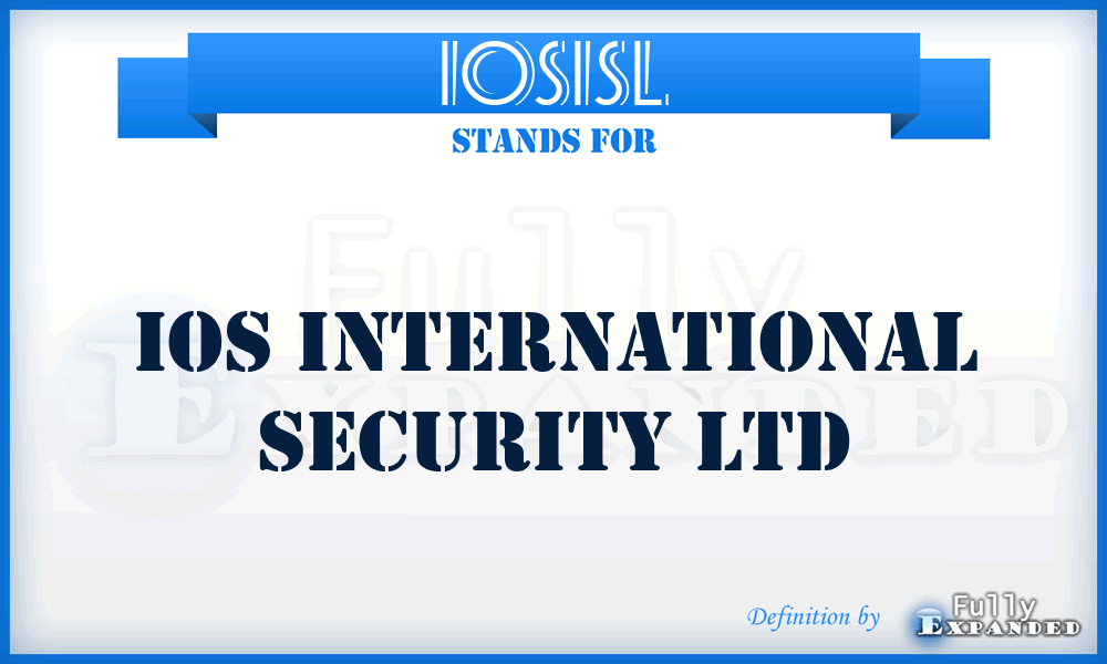 IOSISL - IOS International Security Ltd