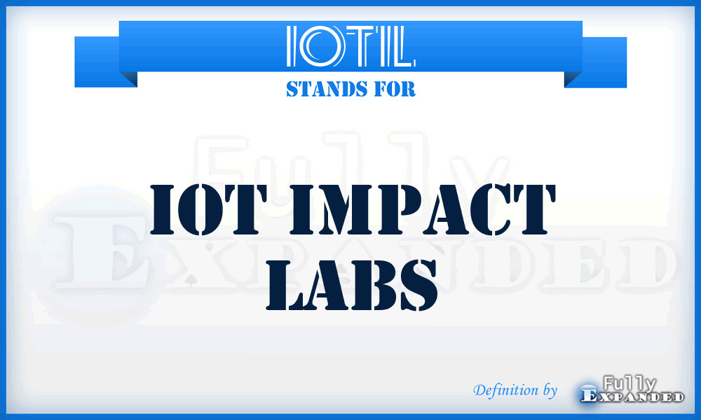 IOTIL - IOT Impact Labs