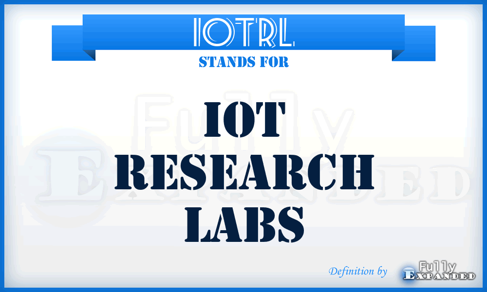 IOTRL - IOT Research Labs