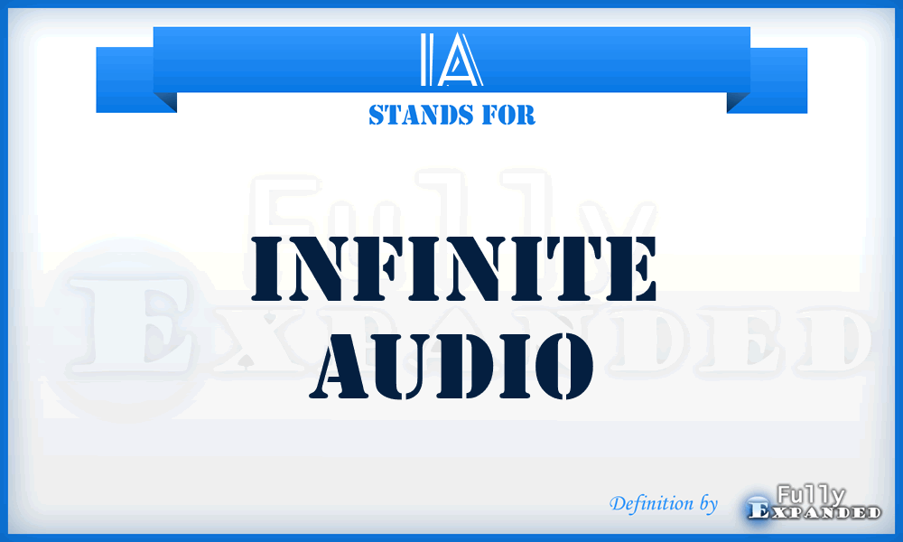 IA - Infinite Audio