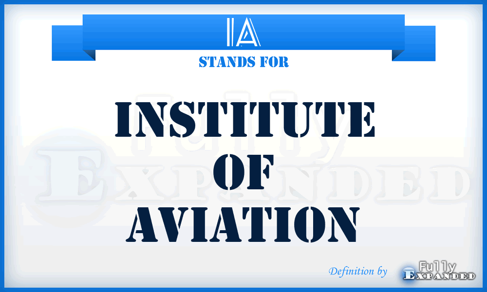 IA - Institute of Aviation