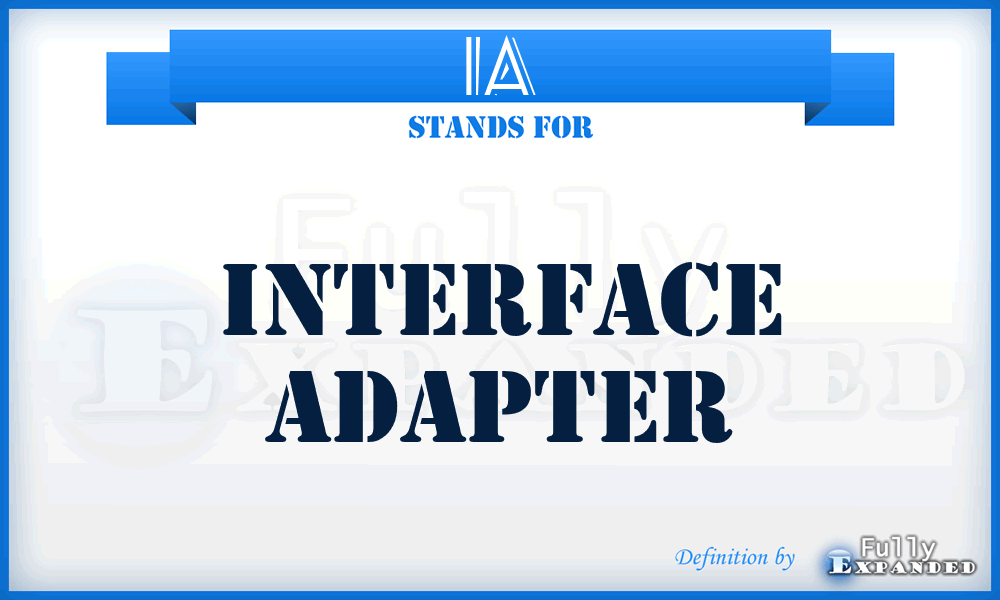 IA - Interface Adapter