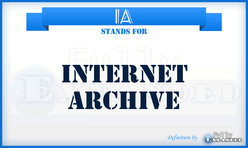 IA - Internet Archive