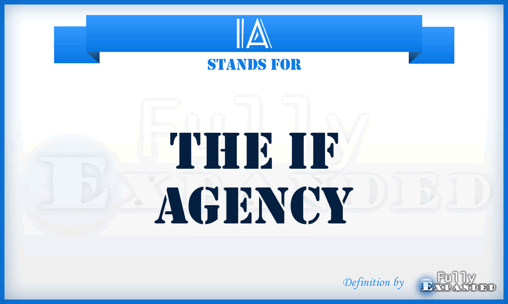 IA - The If Agency