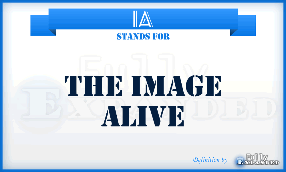 IA - The Image Alive