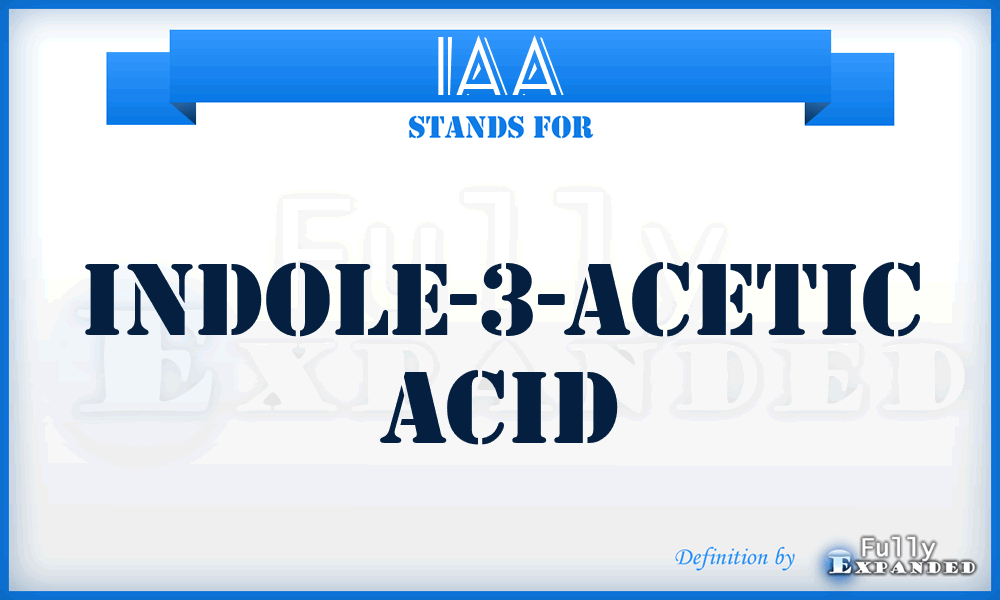 IAA - Indole-3-acetic acid