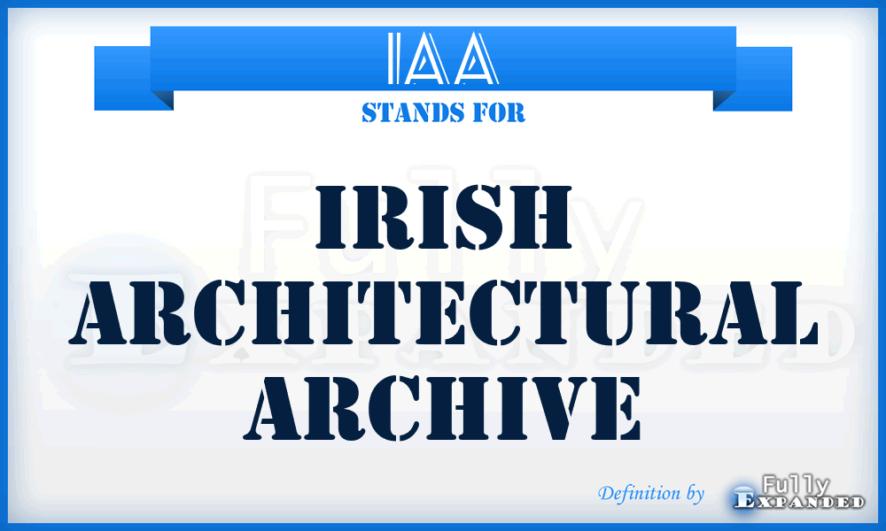 IAA - Irish Architectural Archive