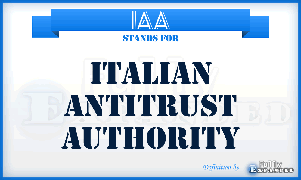 IAA - Italian Antitrust Authority