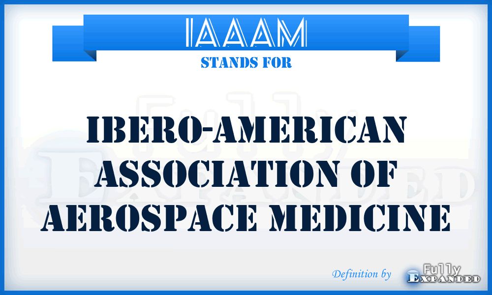 IAAAM - Ibero-American Association of Aerospace Medicine