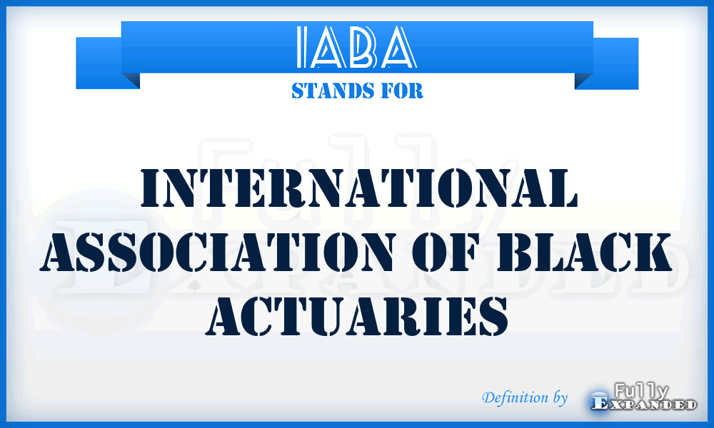IABA - International Association of Black Actuaries