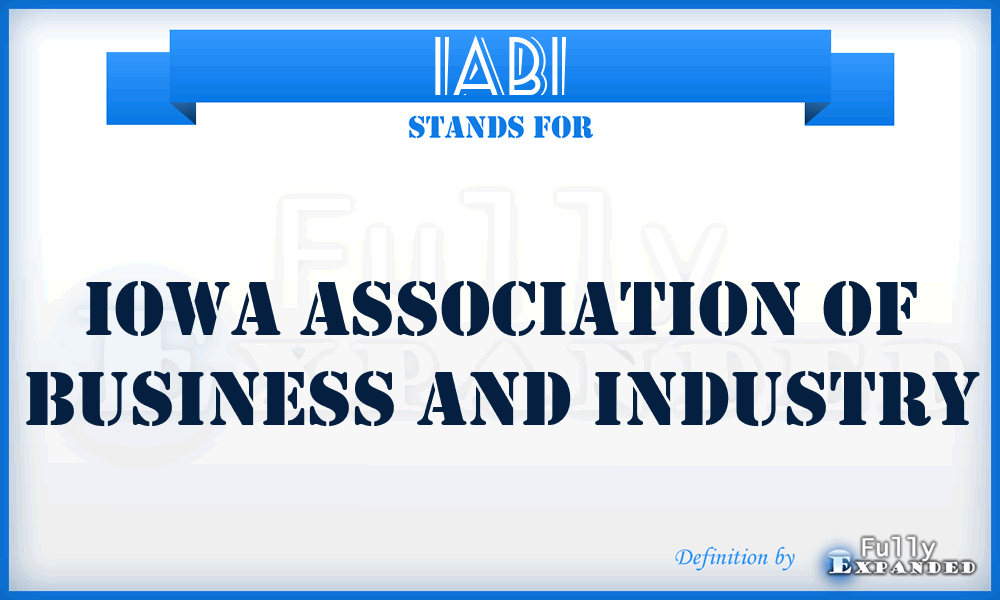 IABI - Iowa Association of Business and Industry
