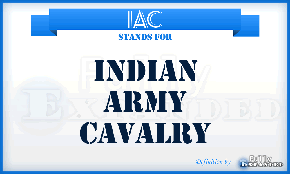 IAC - Indian Army Cavalry