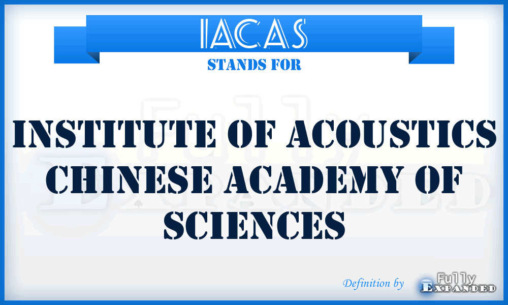 IACAS - Institute Of Acoustics Chinese Academy Of Sciences