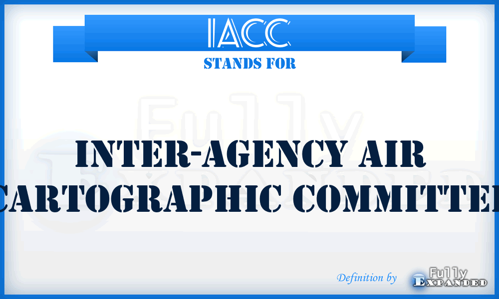 IACC - Inter-Agency Air Cartographic Committee