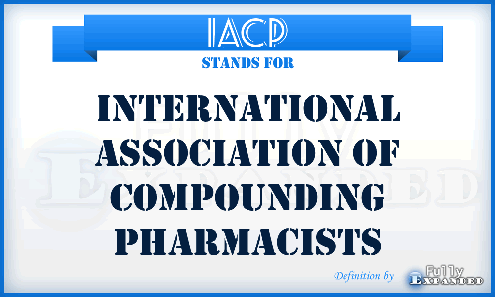 IACP - International Association of Compounding Pharmacists
