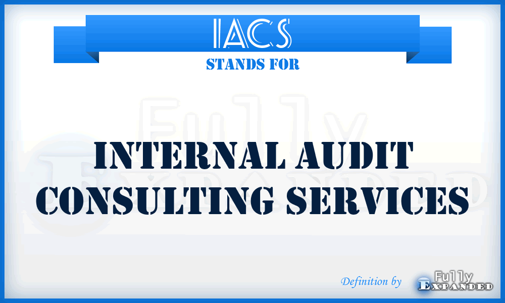 IACS - Internal Audit Consulting Services