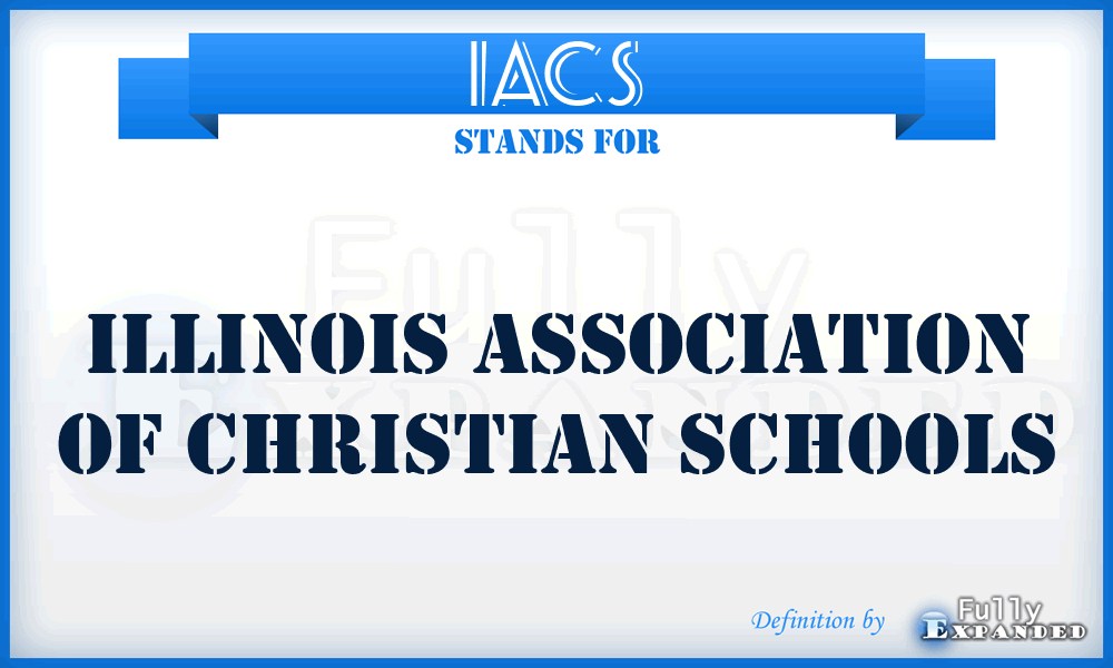 IACS - Illinois Association of Christian Schools