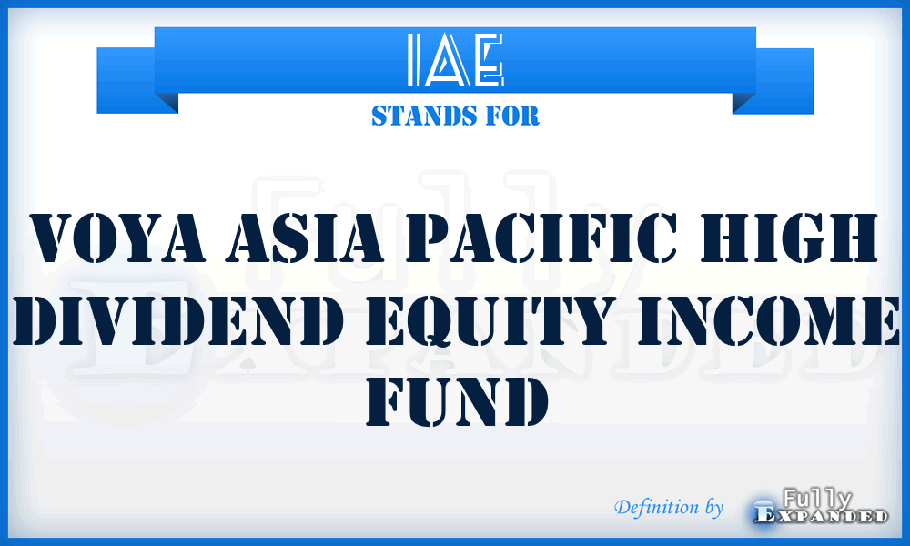 IAE - Voya Asia Pacific High Dividend Equity Income Fund