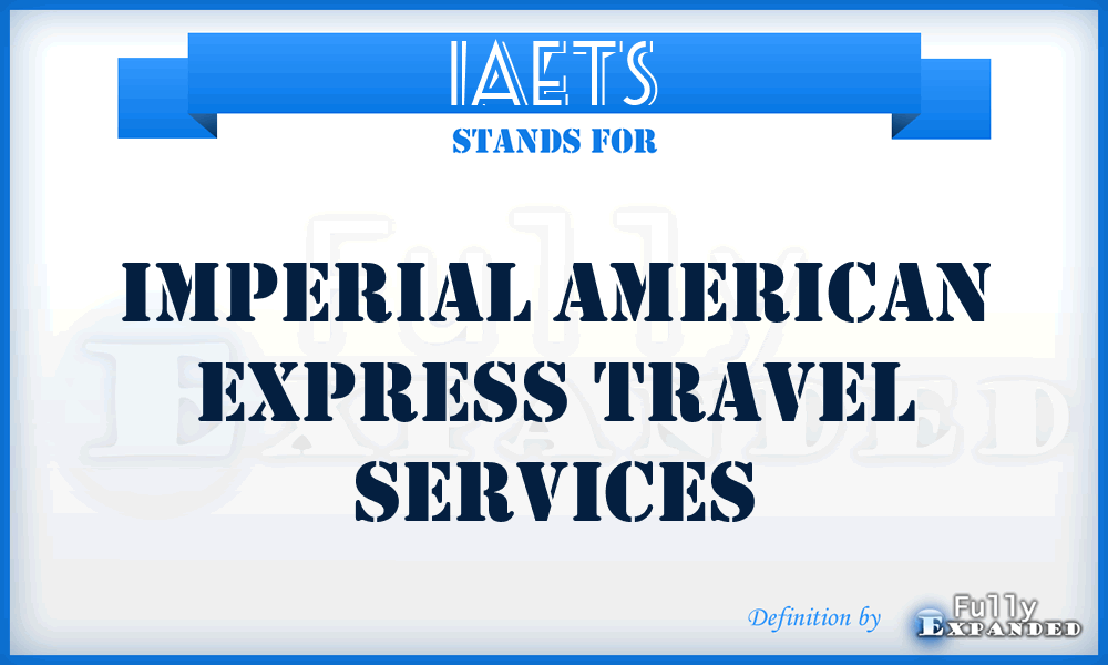 IAETS - Imperial American Express Travel Services
