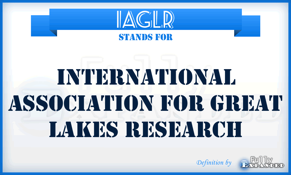 IAGLR - International Association for Great Lakes Research