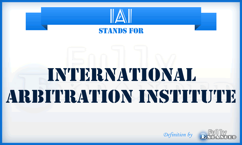 IAI - International Arbitration Institute