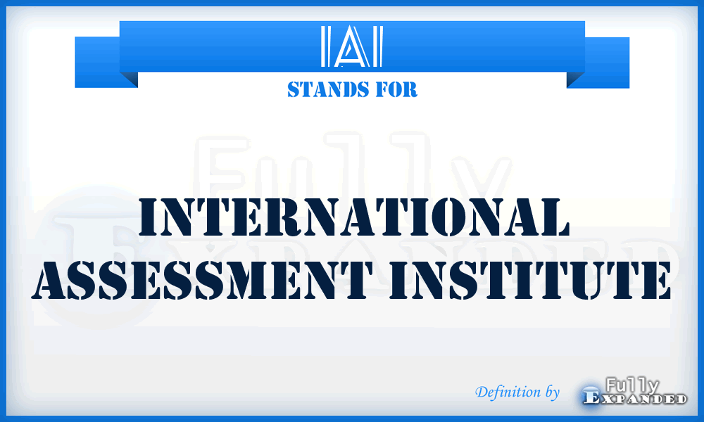 IAI - International Assessment Institute