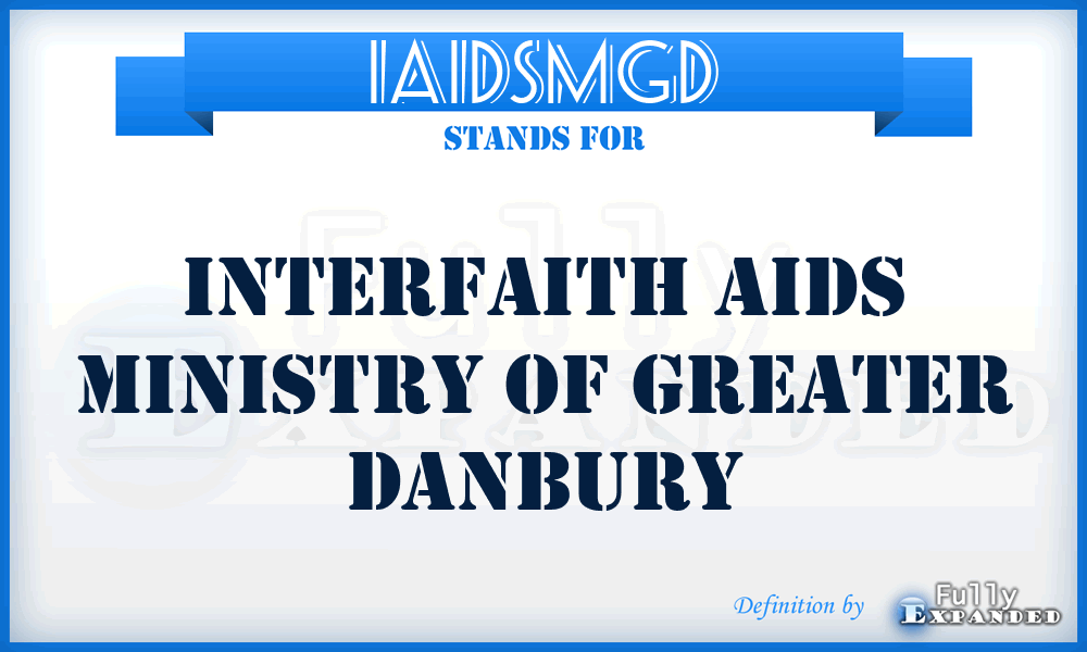 IAIDSMGD - Interfaith AIDS Ministry of Greater Danbury