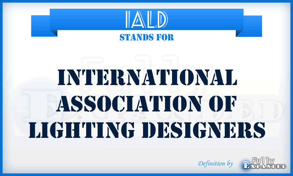IALD - International Association of Lighting Designers