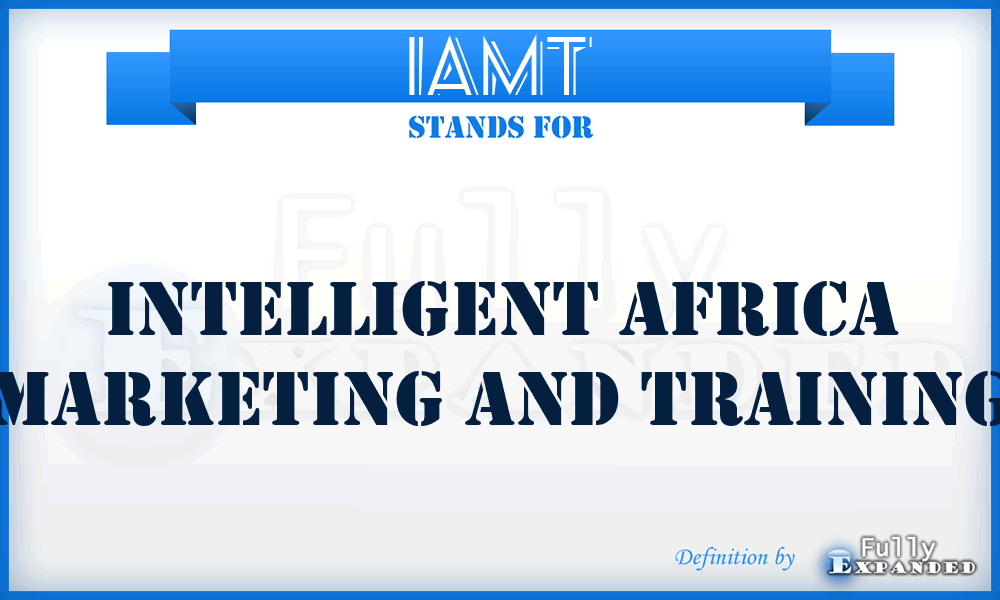 IAMT - Intelligent Africa Marketing and Training