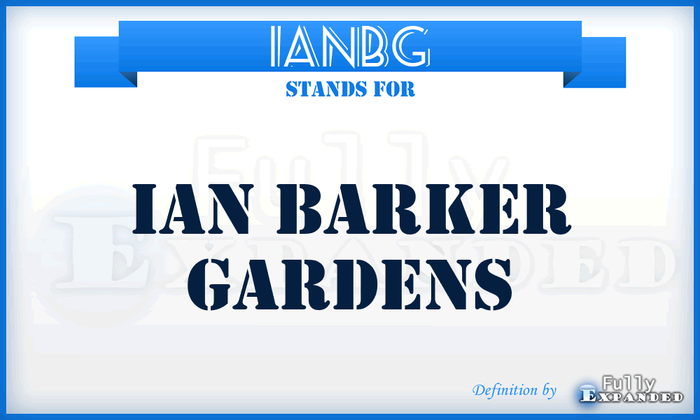 IANBG - IAN Barker Gardens