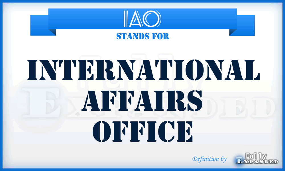 IAO - International Affairs Office