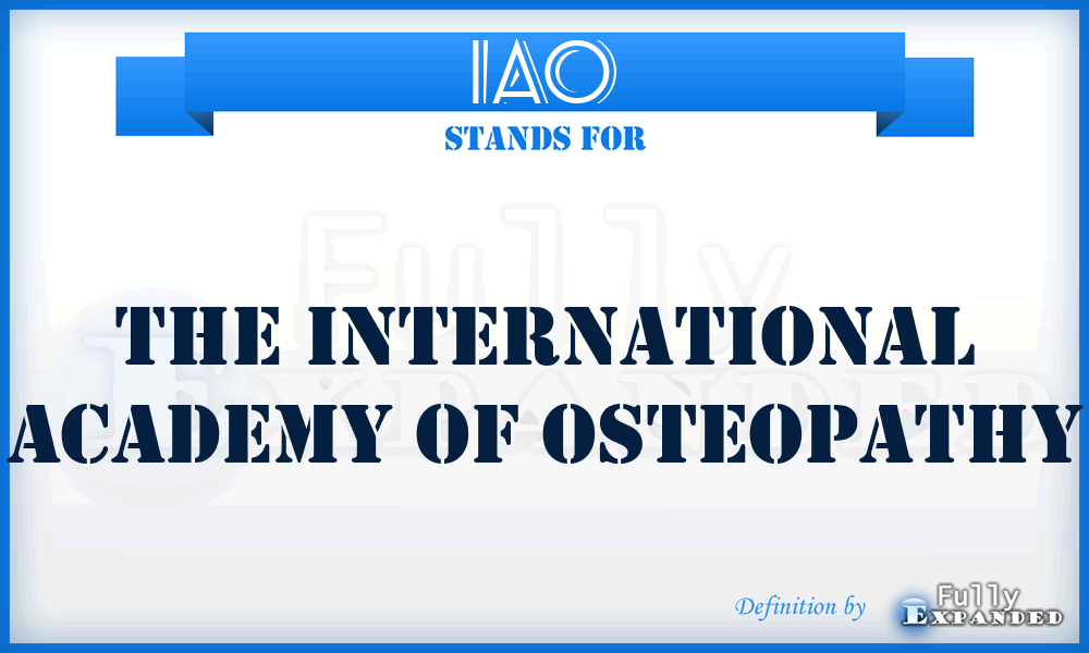 IAO - The International Academy of Osteopathy