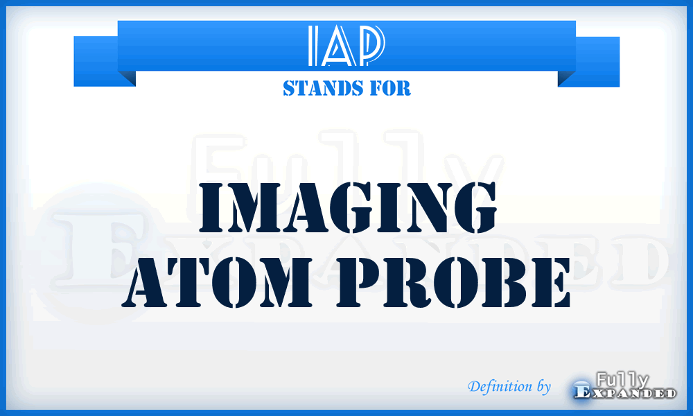 IAP - Imaging Atom Probe