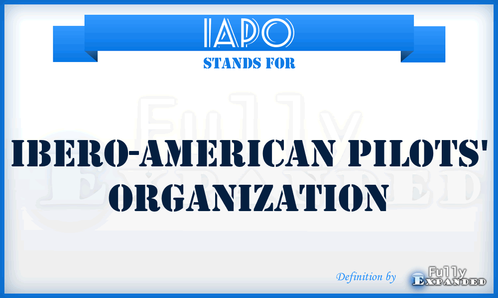 IAPO - Ibero-American Pilots' Organization