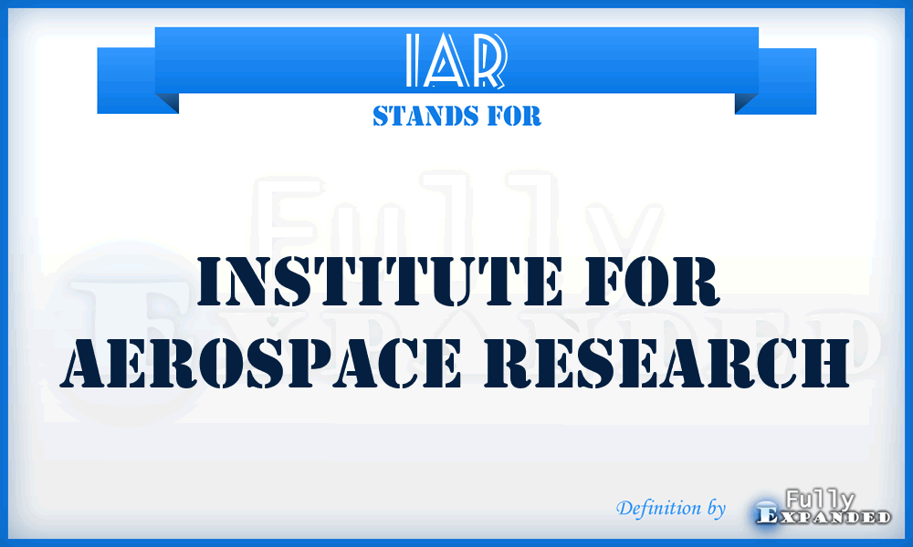 IAR - Institute for Aerospace Research