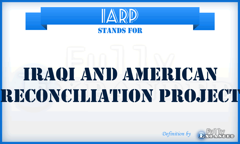 IARP - Iraqi and American Reconciliation Project