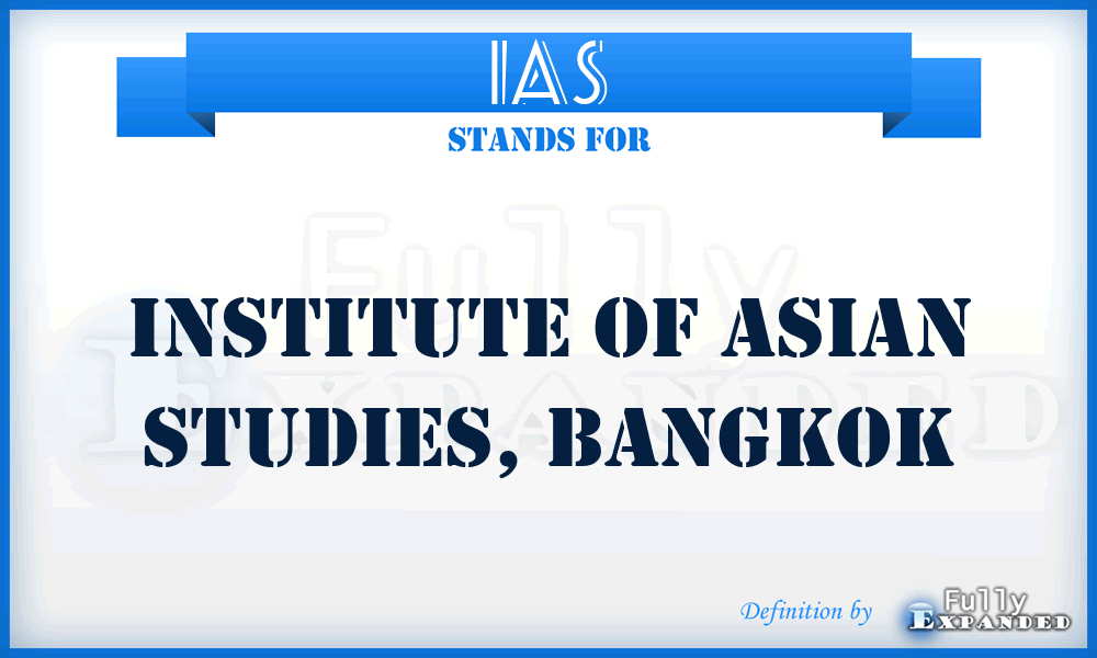 IAS - Institute of Asian Studies, Bangkok