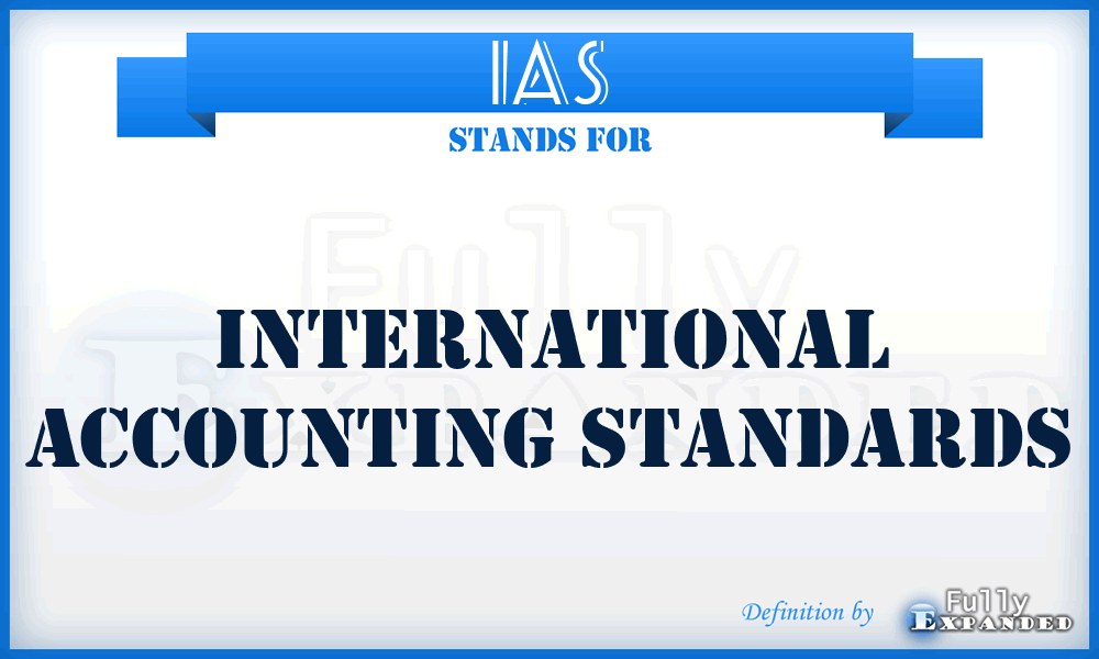 IAS - International Accounting Standards