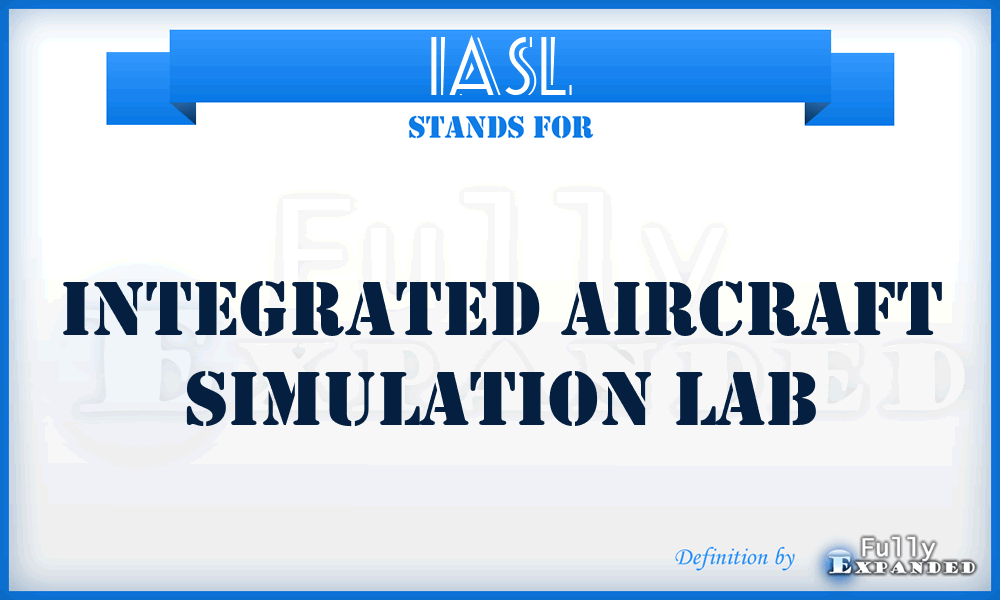 IASL - Integrated Aircraft Simulation Lab