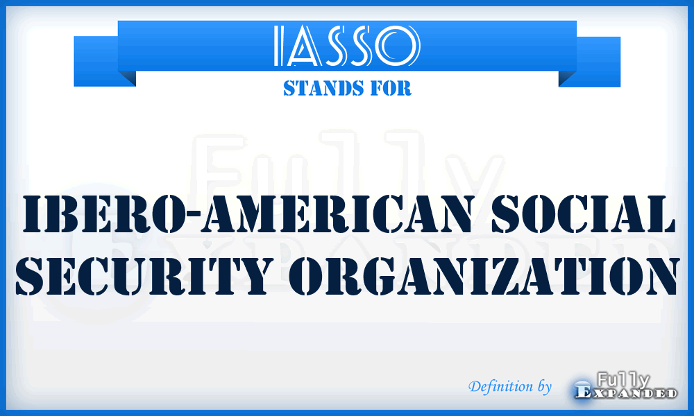 IASSO - Ibero-American Social Security Organization