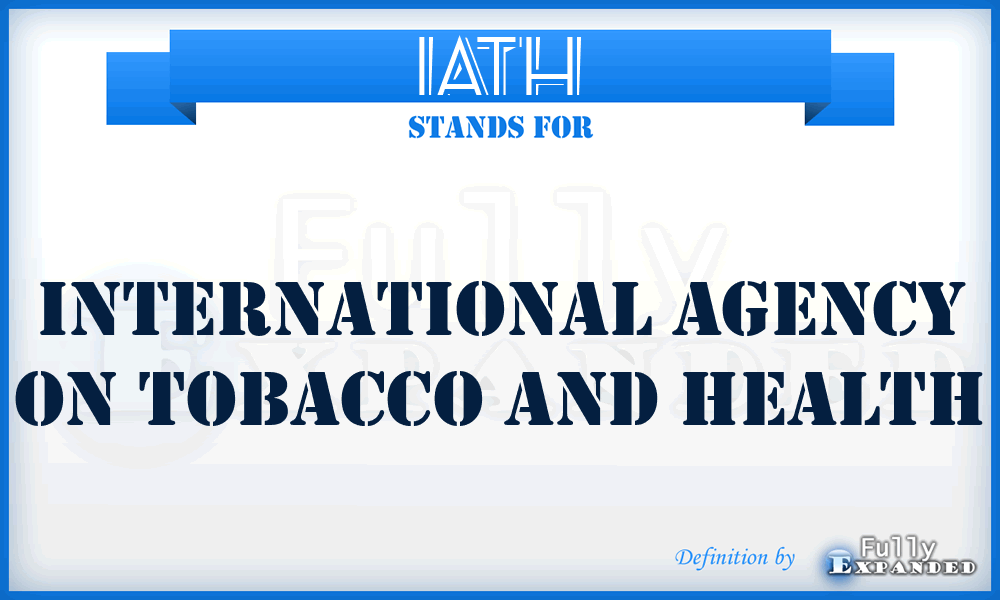 IATH - International Agency on Tobacco and Health