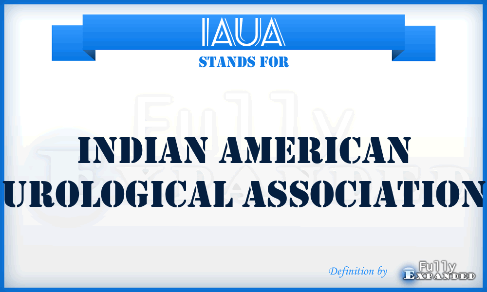 IAUA - Indian American Urological Association