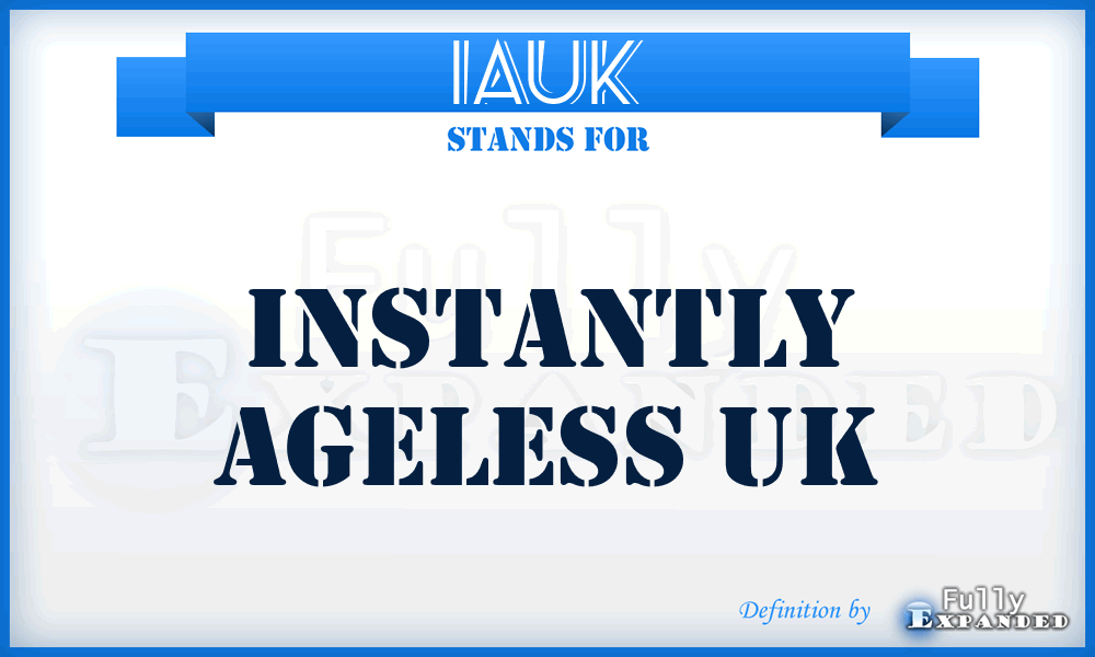 IAUK - Instantly Ageless UK