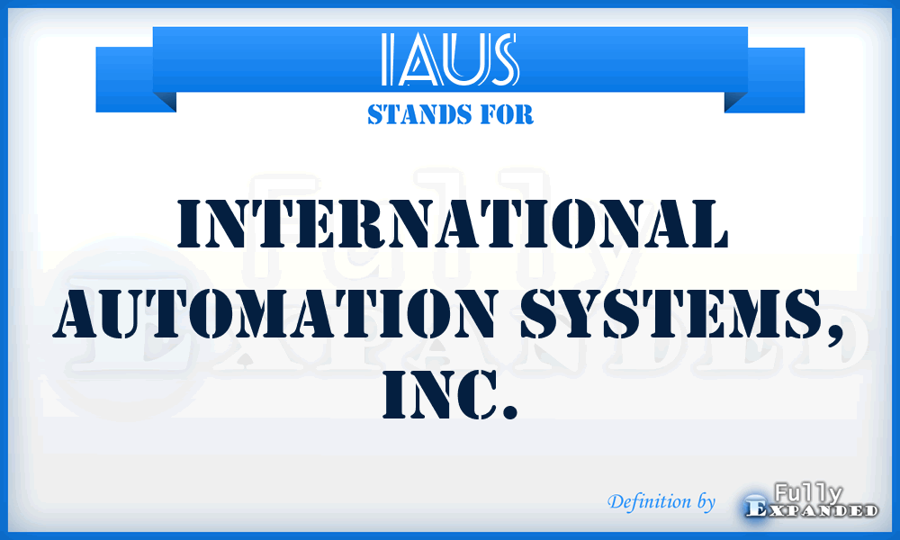 IAUS - International Automation Systems, Inc.