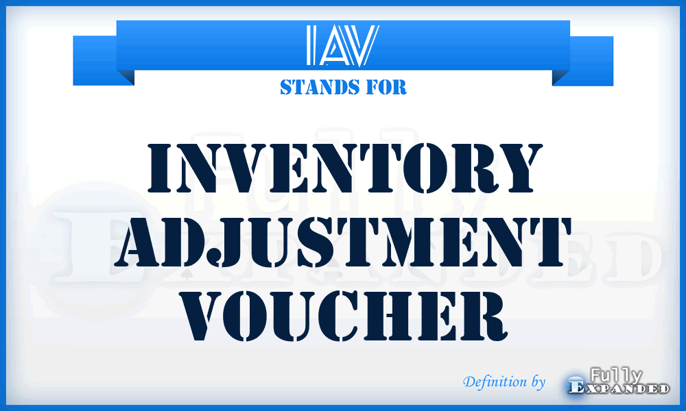 IAV - Inventory Adjustment Voucher