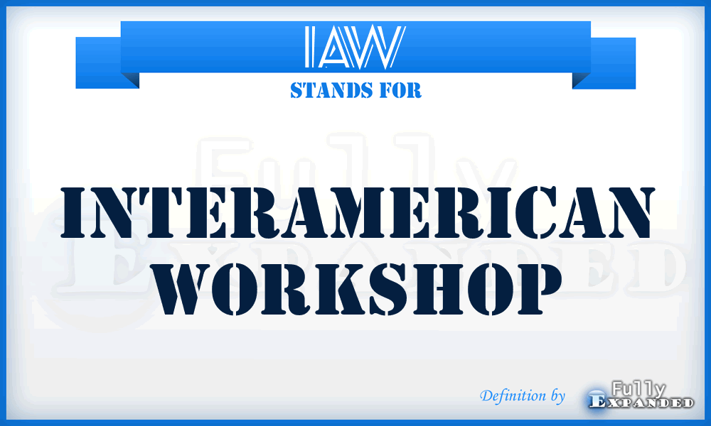 IAW - InterAmerican Workshop