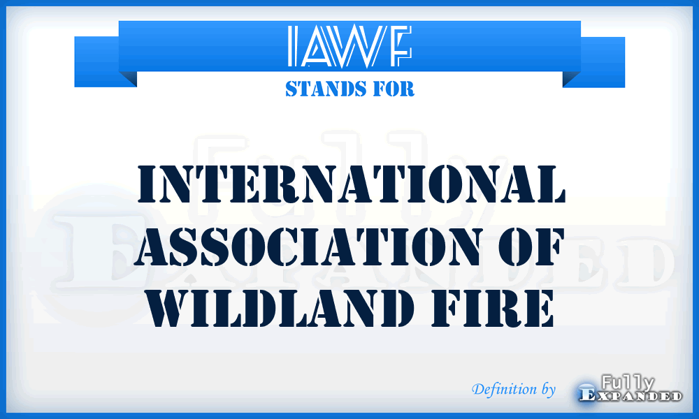 IAWF - International Association of Wildland Fire