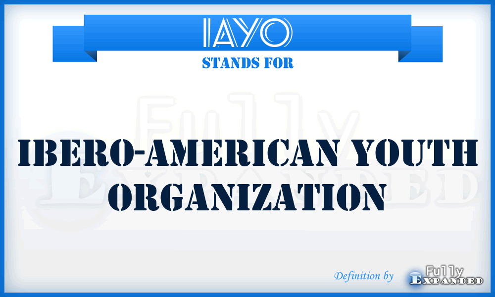 IAYO - Ibero-American Youth Organization